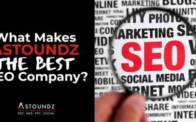 What Makes ASTOUNDZ The Best SEO Company?